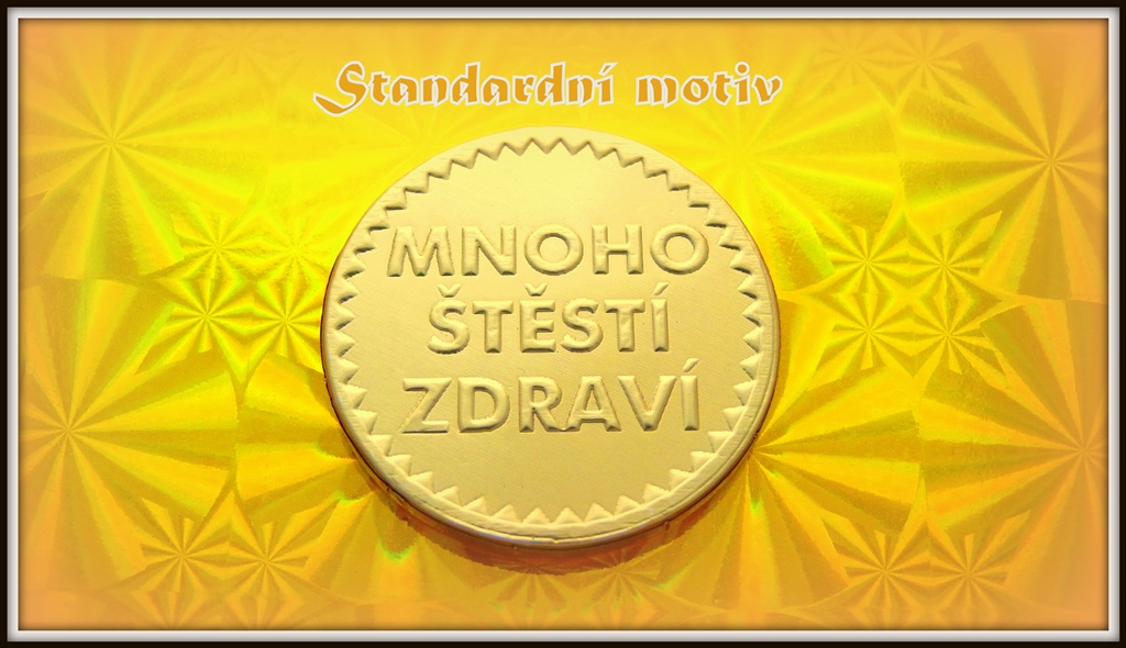 Čokoládová mince narozeniny-Mnoho štěstí zdraví 999-002-004